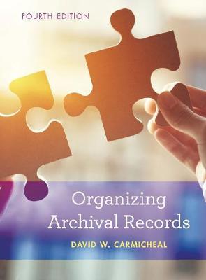 Organizing Archival Records by David W. Carmicheal image
