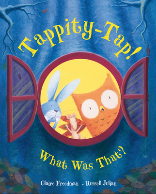 Tappity-tap! What Was That? by Claire Freedman image