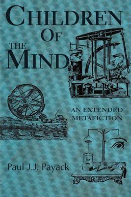 Children of the Mind: An Extended Metafiction by Paul JJ Payack image