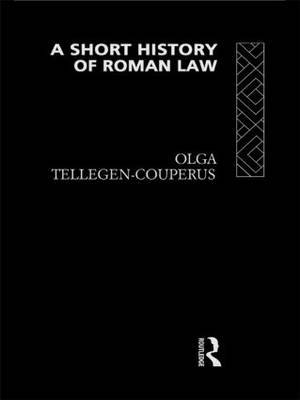 A Short History of Roman Law by Olga Tellegen-Couperus image