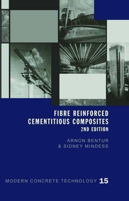 Fibre Reinforced Cementitious Composites, Second Edition by Arnon Bentur image