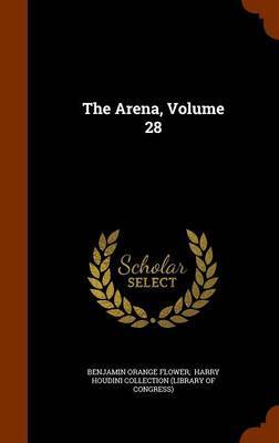 The Arena, Volume 28 by Benjamin Orange Flower image