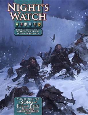 A Song of Ice and Fire RPG: Night's Watch by Joseph Carriker image