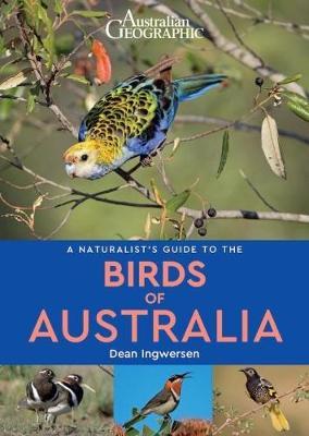A Naturalist's Guide to the Birds of Australia by Dean Ingwersen image