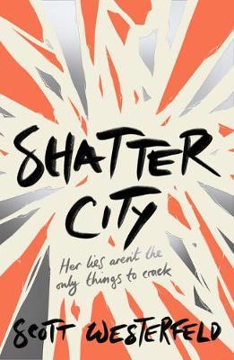 Shatter City by Scott Westerfeld image