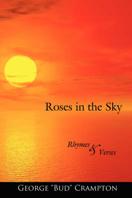 Roses in the Sky by George "Bud" Crampton image