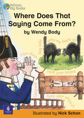 Where Does That Saying Come From? by Wendy Body image