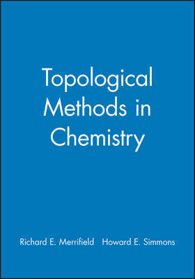 Topological Methods in Chemistry by Richard E. Merrifield image