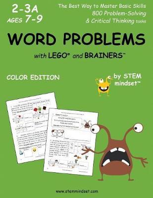 Word Problems with Lego and Brainers Grades 2-3a Ages 7-9 Color Edition by LLC Stem Mindset image