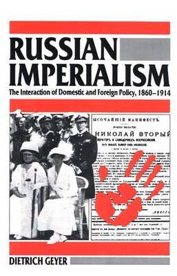 Russian Imperialism by Dietrich Geyer image