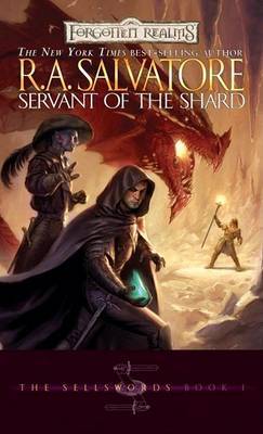 Forgotten Realms: Servant of the Shard (Sellswords #1) by R.A. Salvatore image