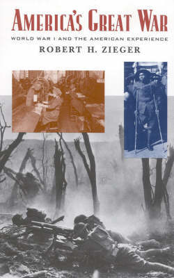 America's Great War by Robert H Zieger image