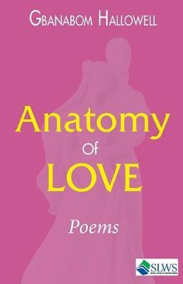 Anatomy of Love by Gbanabom Hallowell image