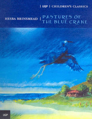 The Pastures of the Blue Crane by Hesba Brinsmead