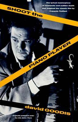 Shoot The Piano Player by David Goodis image