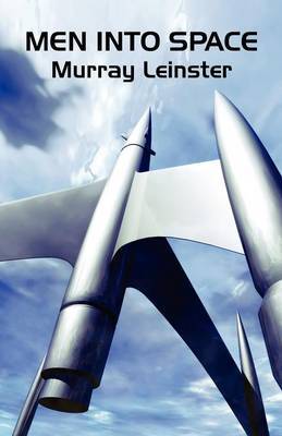 Men Into Space by Murray Leinster image