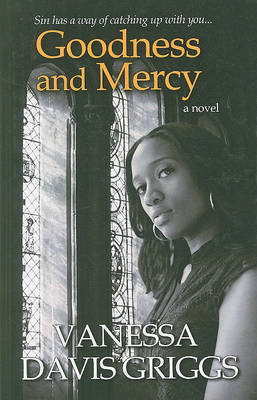 Goodness and Mercy on Hardback by Vanessa Davis Griggs