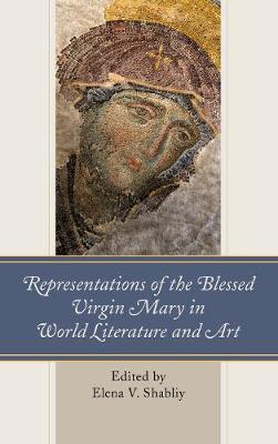 Representations of the Blessed Virgin Mary in World Literature and Art image