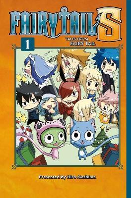 Fairy Tail S Volume 1 by Hiro Mashima