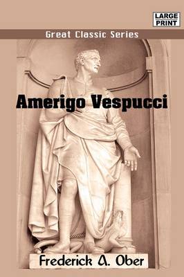 Amerigo Vespucci by Frederick Albion Ober image