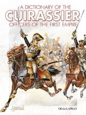 French Cuirassiers Officers, 1804-1815 by Olivier Lapray image