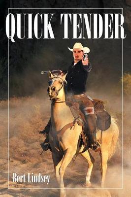 Quick Tender by Bert Lindsey image