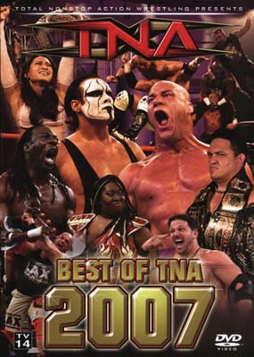 TNA Wrestling: Best of TNA 2007 on DVD image