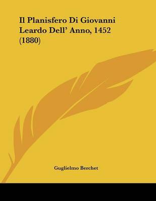 Il Planisfero Di Giovanni Leardo Dell' Anno, 1452 (1880) by Guglielmo Berchet image