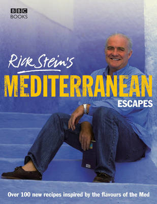 Rick Stein's Mediterranean Escapes by Rick Stein image