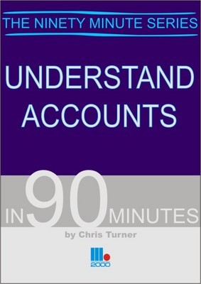 Understand Accounts in 90 Minutes by Chris Turner image