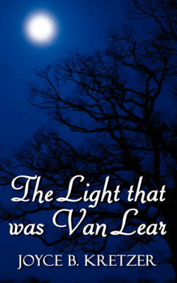 The Light That Was Van Lear by Joyce B. Kretzer image