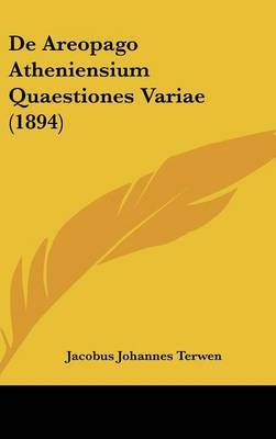 de Areopago Atheniensium Quaestiones Variae (1894) by Jacobus Johannes Terwen image