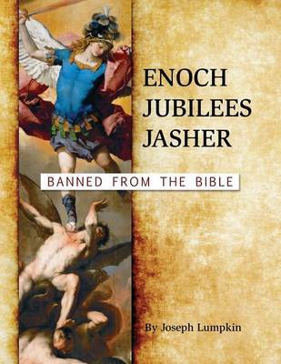 Enoch, Jubilees, Jasher by Joseph B Lumpkin image