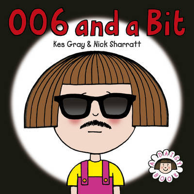 Daisy: 006 and a Bit by Kes Gray image
