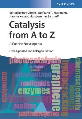 Catalysis from A to Z on Hardback by Boy Cornils