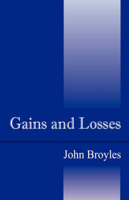 Gains and Losses by John Broyles image