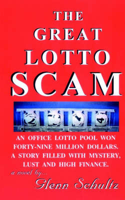 The Great Lotto Scam by Glenn Schultz image