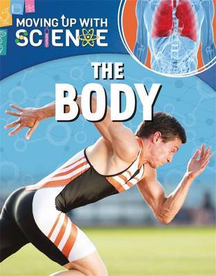 Moving up with Science: The Body by Peter Riley image