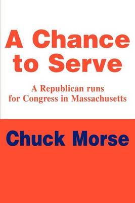 A Chance to Serve by Chuck Morse image