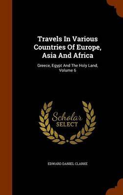 Travels in Various Countries of Europe, Asia and Africa image