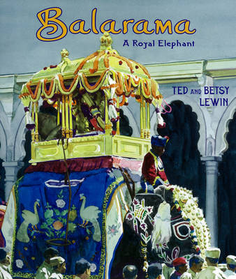 Balarama: A Royal Elephant on Hardback by Betsy Lewin