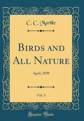 Birds and All Nature, Vol. 5 by C C Marble image
