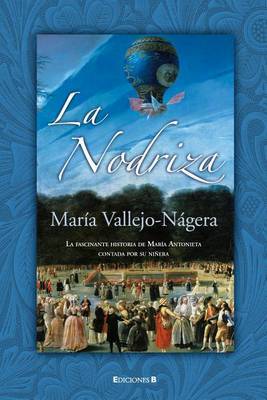 La Nodriza on Paperback by Maria Vallejo