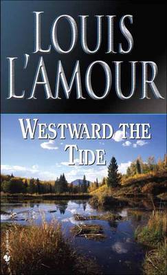 Westward The Tide by Louis L'Amour image