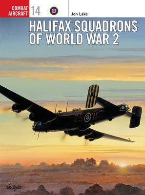 Halifax Squadrons of World War II by Jon Lake image