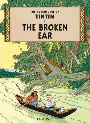 The Broken Ear (The Adventures of Tintin #6) by Herge image