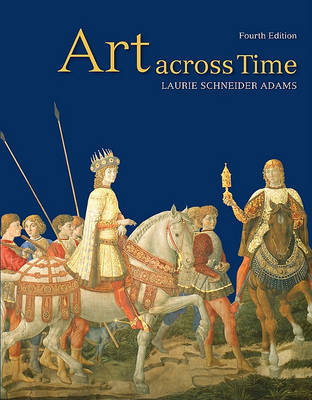 Art Across Time by Laurie Schneider Adams image