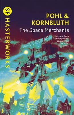 The Space Merchants (S.F. Masterworks) by Frederik Pohl image