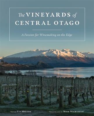 The Vineyards of Central Otago by Viv Milsom image