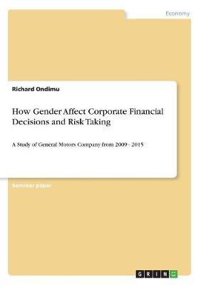 How Gender Affect Corporate Financial Decisions and Risk Taking by Richard Ondimu image